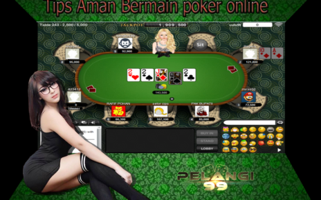 Tips Aman Bermain Poker Online