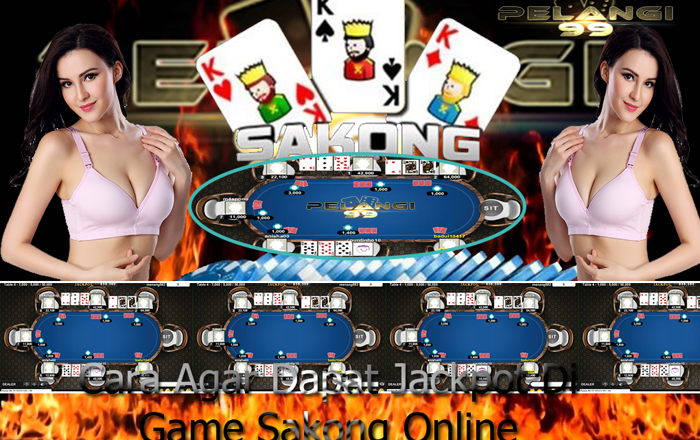 Cara Agar Dapat Jackpot Di Game Sakong Online