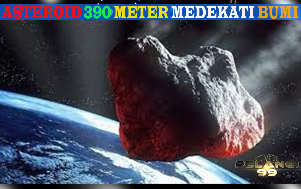 Asteroid 390 Meter Mendekati Bumi, Kecepatannya 26,04 Km/Detik